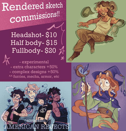 headshot- $10 Halfbody - $15 Fullbody- $20 experimental, extra characters +50%, complex designs (furry, mecha, armor, etc) +50%